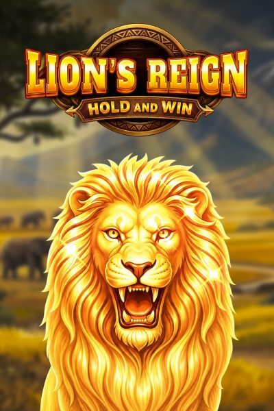 Lion's Reign Hold and Win
